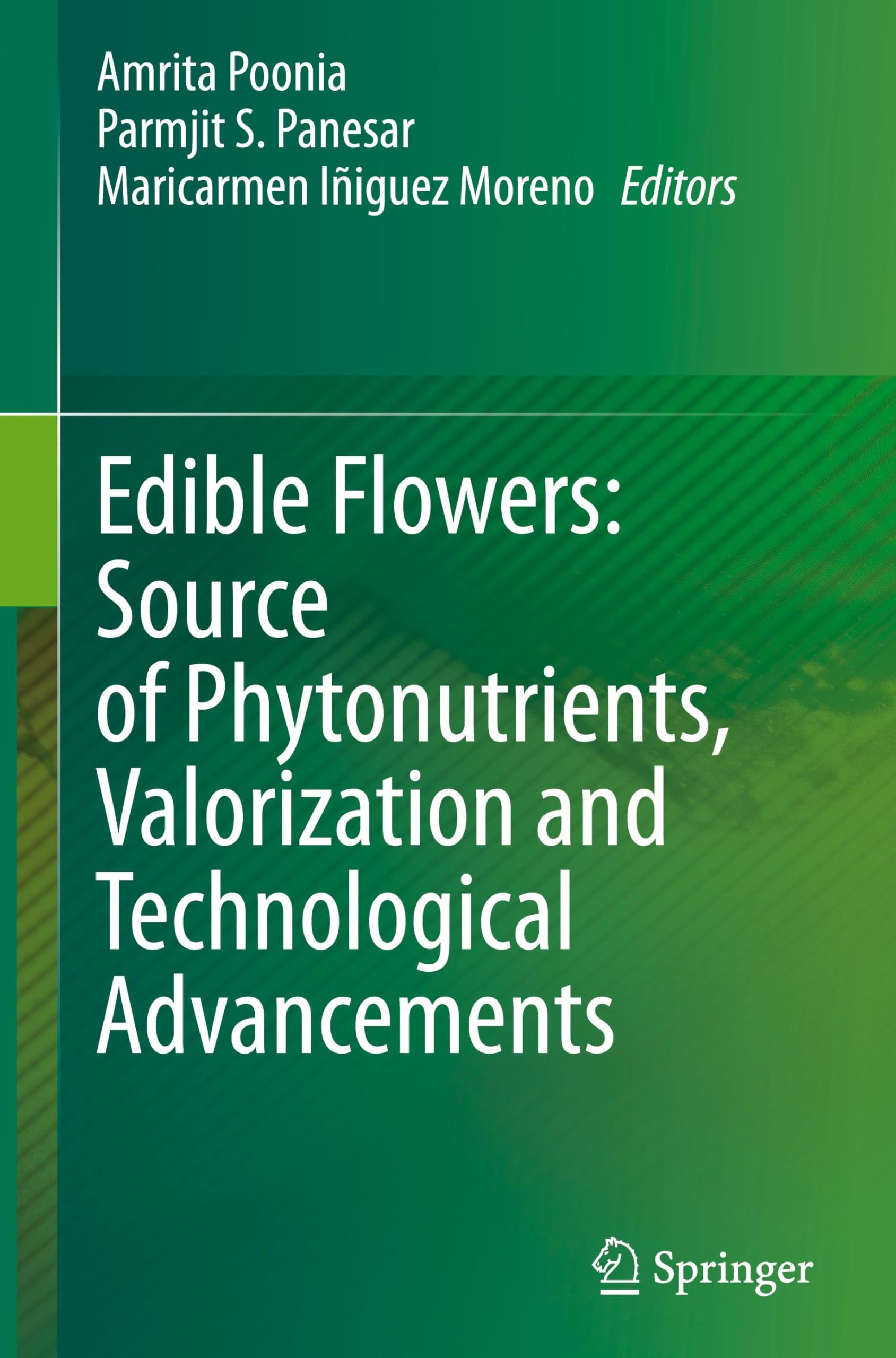 Edible Flowers: Source of Phytonutrients, Valorization and Technological Advancements - Neu