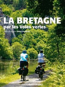 La Bretagne par les voies vertes