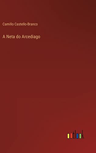 A Neta do Arcediago