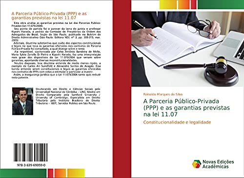 A Parceria Público-Privada (PPP) e as garantias previstas na lei 11.07: Constitucionalidade e legalidade