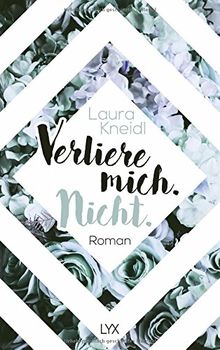 Verliere mich. Nicht. (Berühre mich nicht Reihe, Band 2) von Kneidl, Laura | Buch | Zustand gut