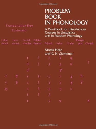 Problem Book in Phonology: A Workbook for Courses in Introductory Linguistics and Modern Phonology (Bradford Books)
