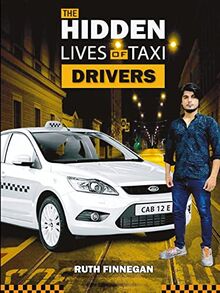 THE HIDDEN LIVES OF TAXI DRIVERS: A question of knowledge (Ethnographic Trilogy)