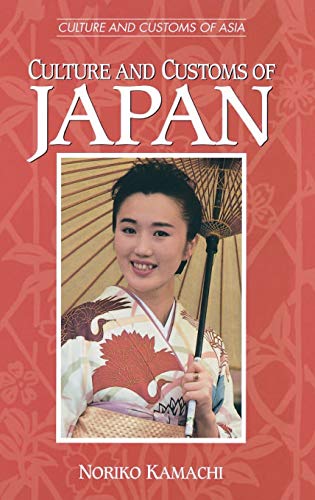 Culture and Customs of Japan (Culture and Customs of Asia)