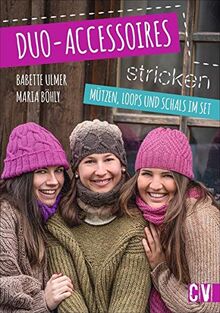 Duo-Accessoires stricken: Mützen, Loops und Schals im Set