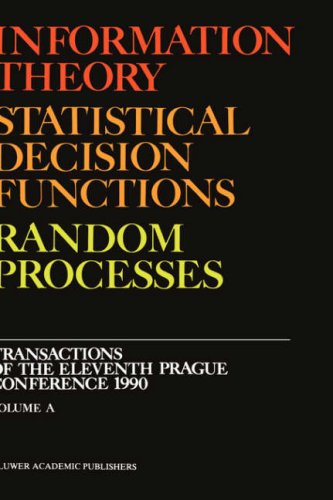 Information Theory, Statistical Decision Functions, Random Processes: Transactions of the Eleventh Prague Conference 1990 (Volume A + B) (Transactions ... on Information Theory, 11, Band 11)