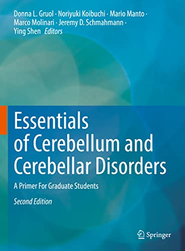 Essentials of Cerebellum and Cerebellar Disorders: A Primer For Graduate Students