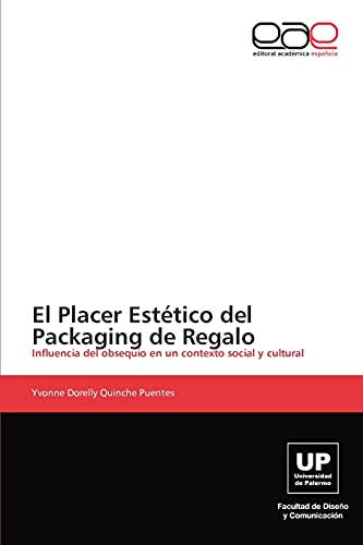 El Placer Estético del Packaging de Regalo: Influencia del obsequio en un contexto social y cultural