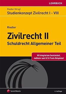 Studienkonzept Zivilrecht II - Schuldrecht Allgemeiner Teil