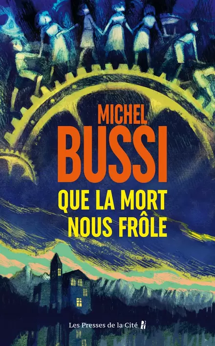 Couverture de Que la mort nous frôle de Michel Bussi