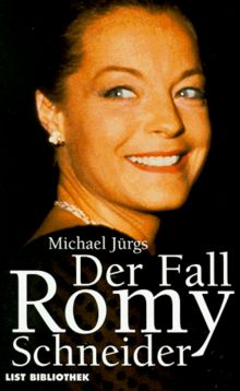 Der Fall Romy Schneider