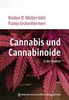Cannabis und Cannabinoide: in der Medizin