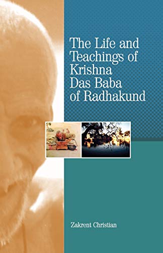 The Life and Teachings of Krishna Das Baba of Radhakund