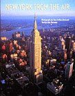 New York from the Air: An Architectural Heritage (Photographie)