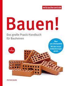 Bauen!: Das große Praxis-Handbuch für Bauherren