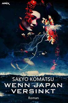 WENN JAPAN VERSINKT: Der Science-Fiction-Klassiker!