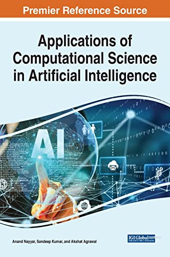 Applications of Computational Science in Artificial Intelligence (Advances in Computational Intelligence and Robotics)