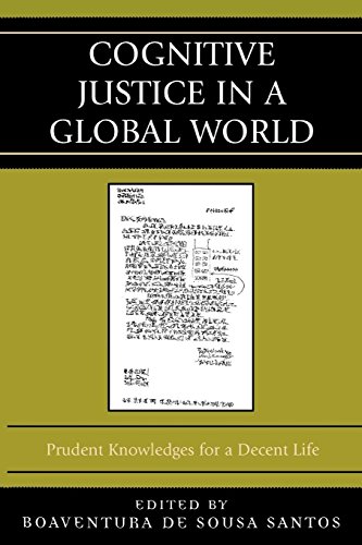 Cognitive Justice in a Global World: Prudent Knowledges for a Decent Life (Graven Images): Prudent Knowledge for a Decent Life