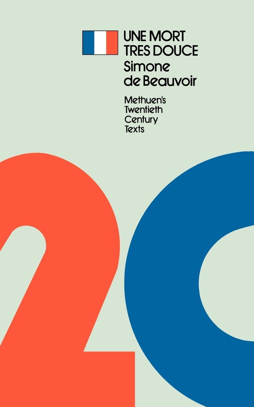 Une Mort Tres Douce (Twentieth Century Texts)
