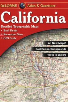 California Atlas & Gazetteer (Delorme Atlas & Gazetteer Series)