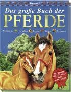 Das große Buch der Pferde