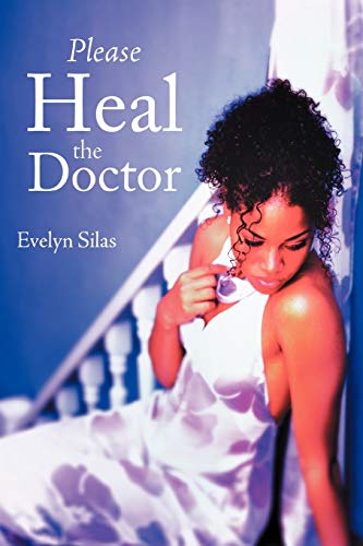 Please Heal The Doctor