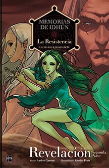 Memorias de Idhún. La Resistencia. 2. Revelación (Segunda parte)