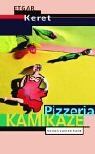 Pizzeria Kamikaze: Roman