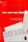 Iran nach den Wahlen