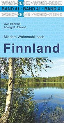 Mit dem Wohnmobil nach Finnland (Womo-Reihe)