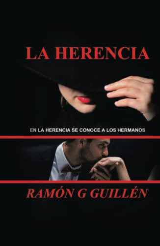 La Herencia: En La Herencia Se Conoce a Los Hermanos