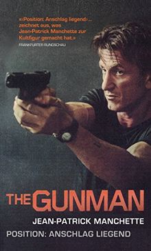 The Gunman (Position: Anschlag liegend)