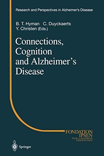 Connections, Cognition and Alzheimer's Disease (Research and Perspectives in Alzheimer's Disease)