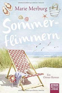 Sommerflimmern: Ein Ostsee-Roman (Rügen-Reihe, Band 3)