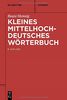 Kleines Mittelhochdeutsches Wörterbuch (De Gruyter Studium)