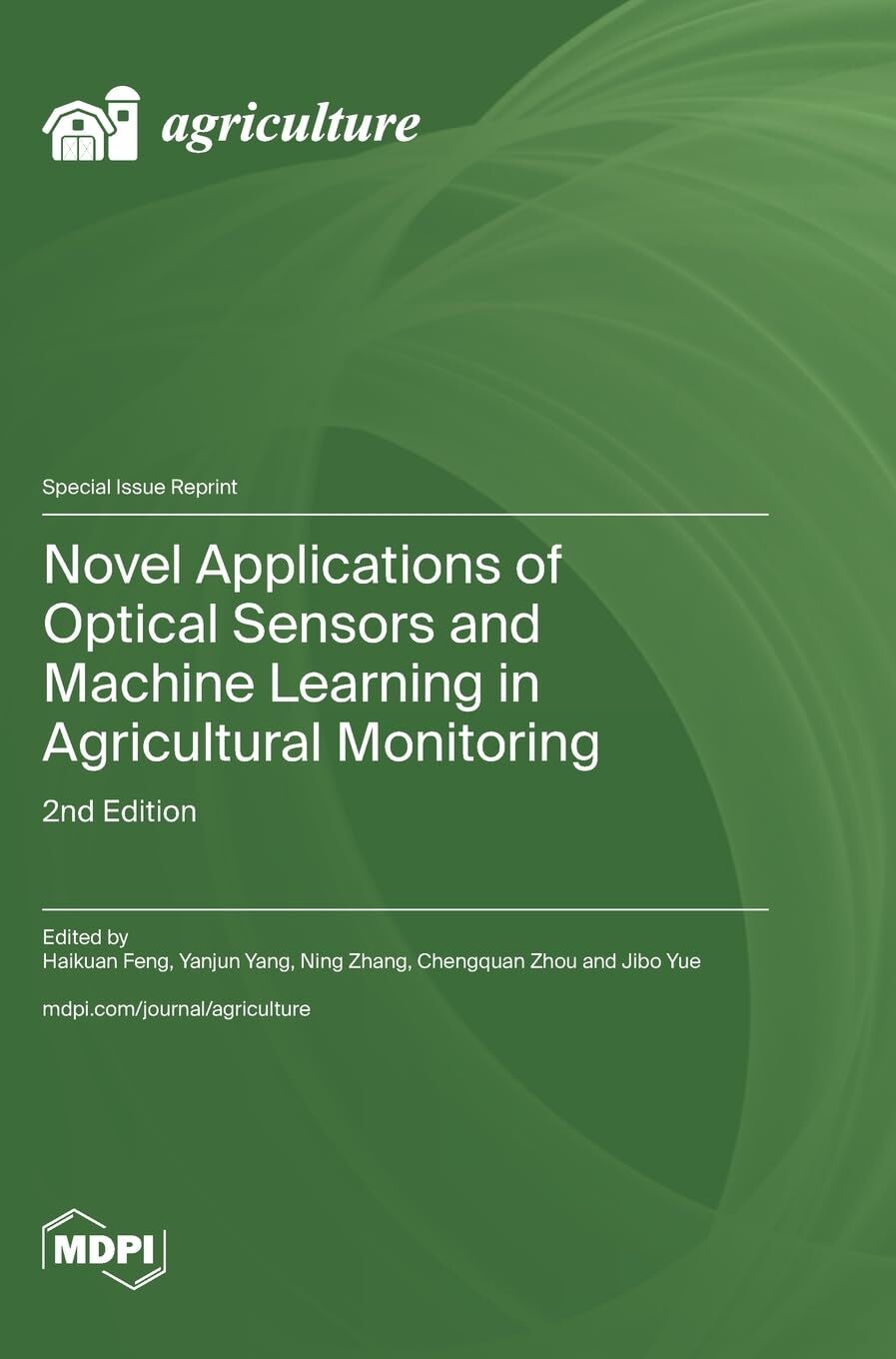 Novel Applications of Optical Sensors and Machine Learning in Agricultural Monitoring