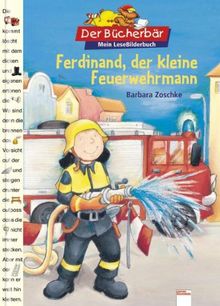 Der Bücherbär: Mein LeseBilderbuch: Ferdinand, der kleine Feuerwehrmann