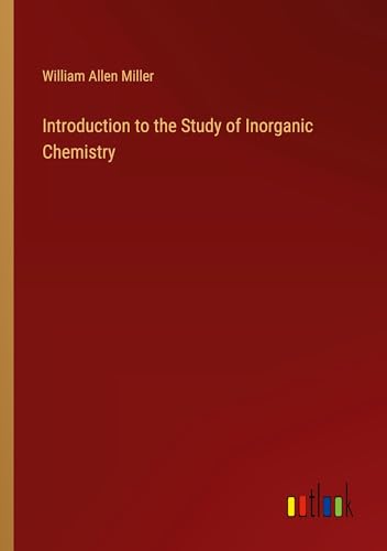 Introduction to the Study of Inorganic Chemistry