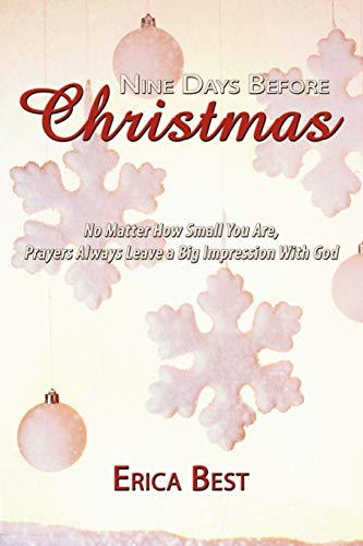Nine Days Before Christmas: No Matter How Small You Are, Prayers Always Leave a Big Impression With God