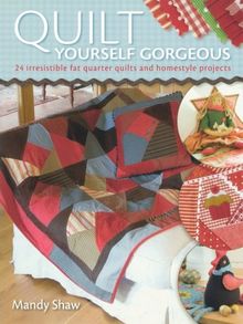 Quilt Yourself Gorgeous