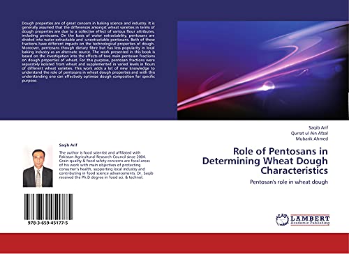 Role of Pentosans in Determining Wheat Dough Characteristics: Pentosan's role in wheat dough