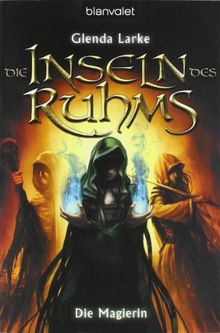 Die Inseln des Ruhms 3: Die Magierin