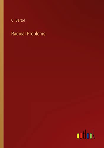 Radical Problems