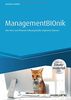 ManagementBIOnik - inklusive Arbeitshilfen online: Wie Tiere und Pflanzen Führungskräfte inspirieren können (Haufe Fachbuch)
