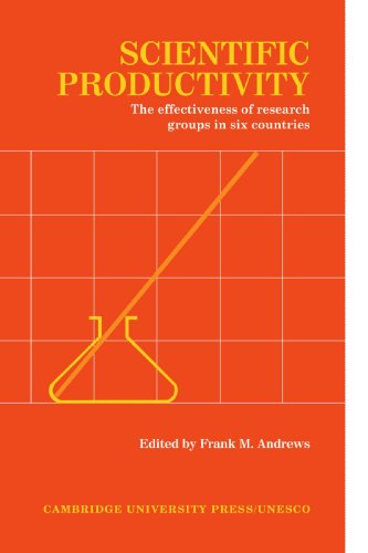 Frank Andrews Scientific Productivity, The Effectiveness Of Research Groups In Six Countries