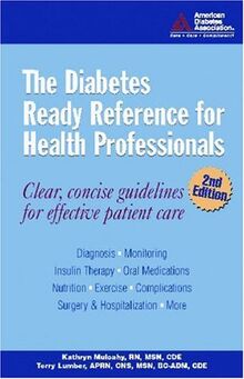 Diabetes Ready Reference Guide for the Health Care Professionals: Clear, Concise Guidelines for Effective Patient Care