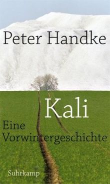 Kali: Eine Vorwintergeschichte