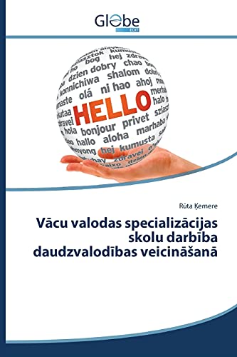 Vācu valodas specializācijas skolu darbība daudzvalodības veicināšanā