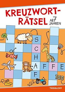 Kreuzworträtsel ab 7 Jahren (Rätsel, Spaß, Spiele)
