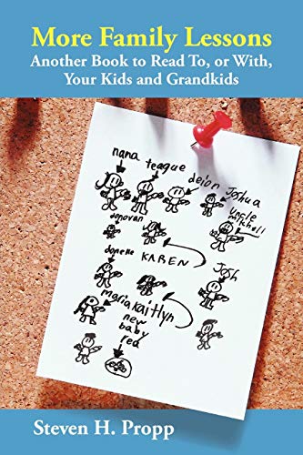 More Family Lessons: Another Book to Read to, or with, your Kids and Grandkids